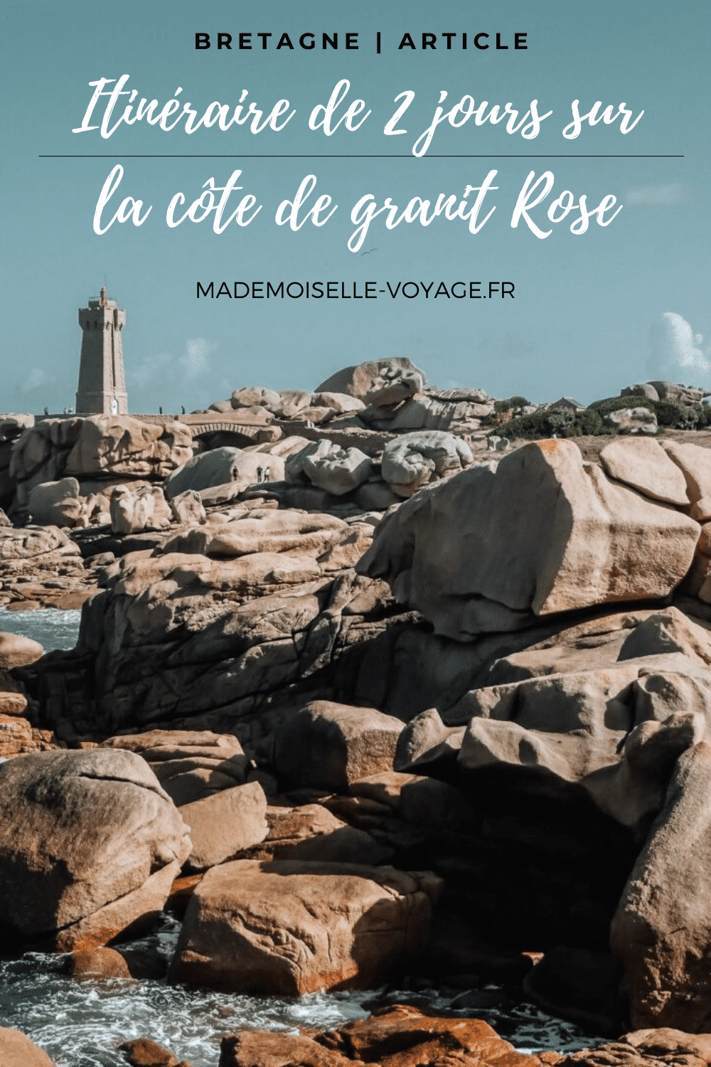 Bretagne | Cote de granit rose | Ploumanac'h | Perros-guirec | tregastel | conseils | mademoiselle-voyage| lannion | Blog voyage