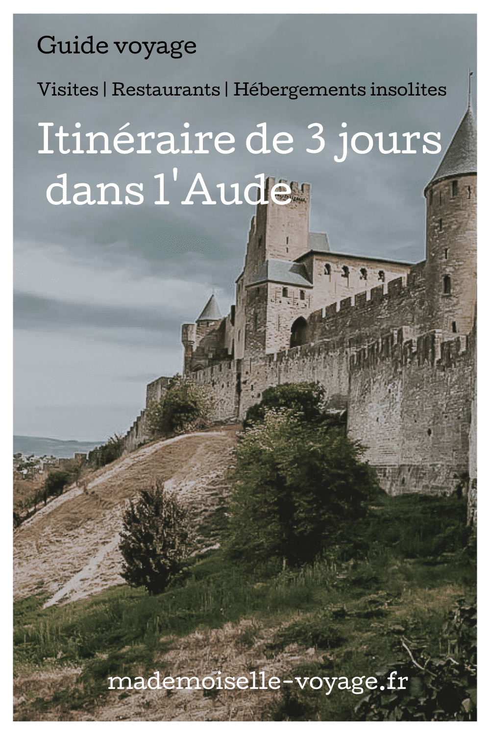 France| Aude | Carcassonne | conseils | voyage | mafemoiselle-voyage