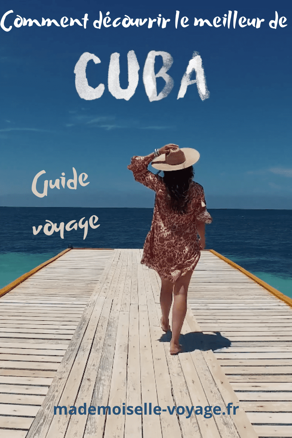Cuba | guide | conseils | voyage | mademoiselle-voyage