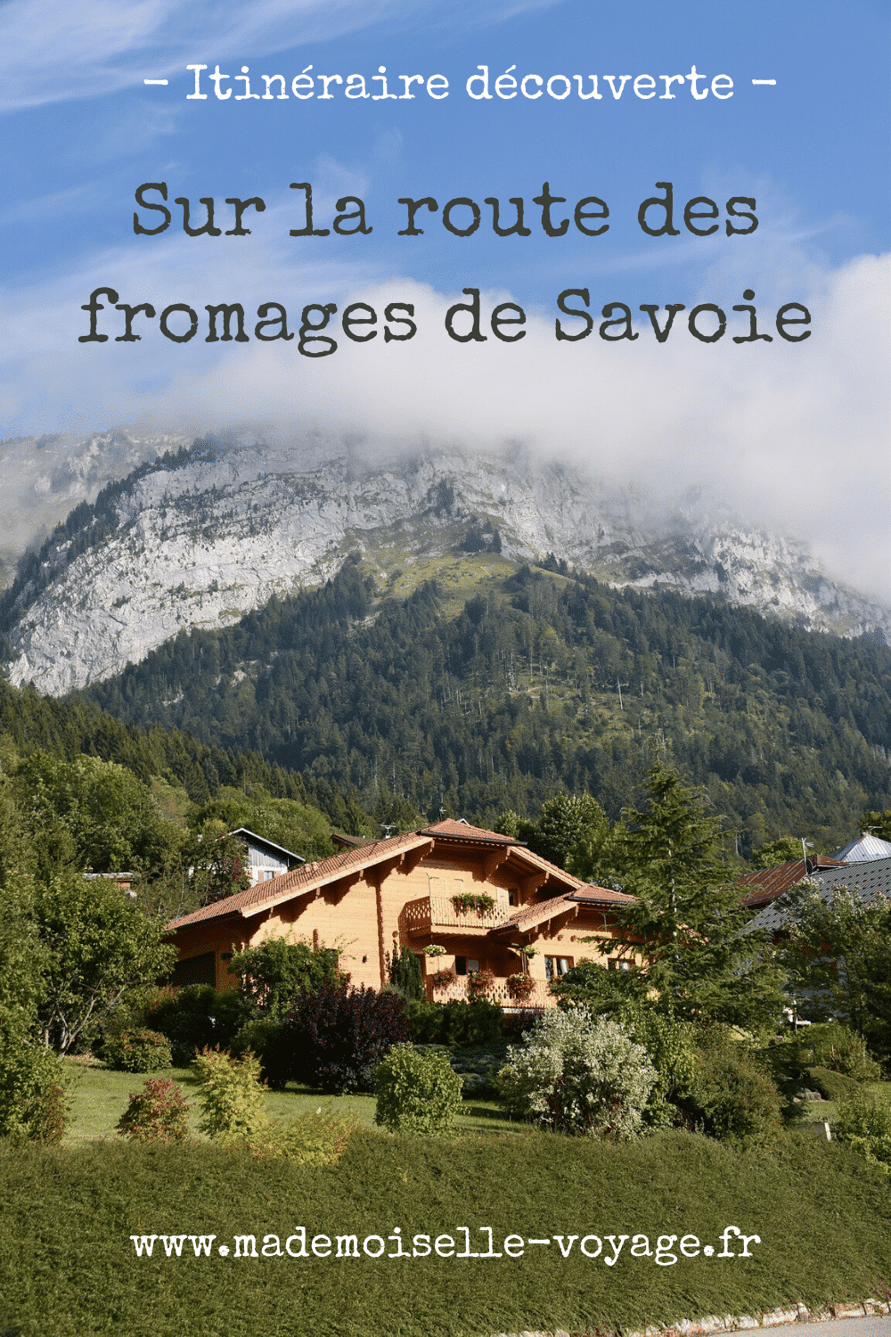 France - Savoie - itinéraire - conseil - voyage - route des fromages 